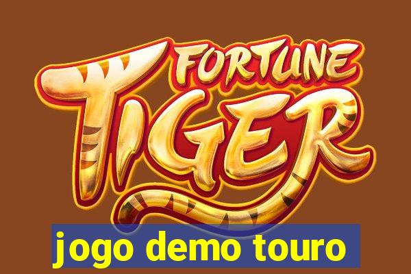 jogo demo touro